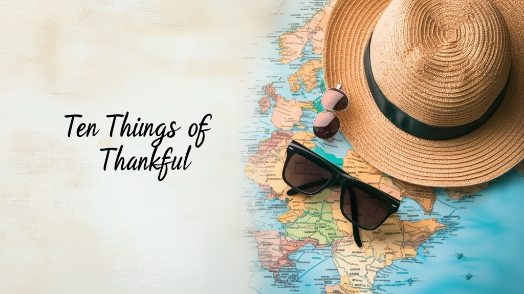 24 July: Ten Things of Thankful